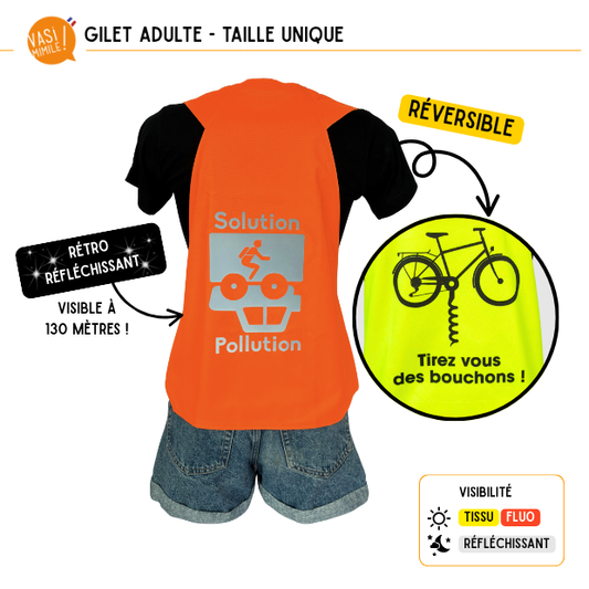 Gilet fluo réversible - Solution Pollution & Tirez-vous des bouchons