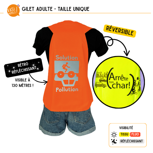Gilet fluo réversible - Solution Pollution & Arrête ton char
