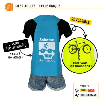 Gilet fluo réversible - Solution Pollution & Tirez-vous des bouchons
