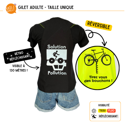 Gilet fluo réversible - Solution Pollution & Tirez-vous des bouchons