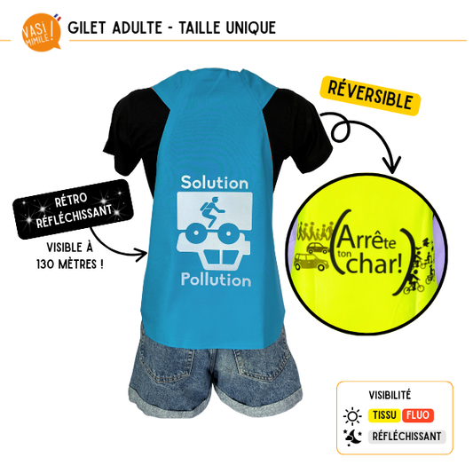 Gilet fluo réversible - Solution Pollution & Arrête ton char Bleu