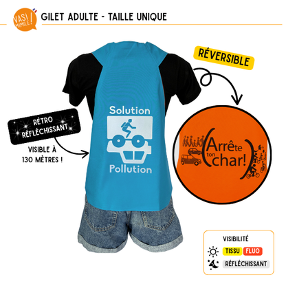 Gilet fluo réversible - Solution Pollution & Arrête ton char