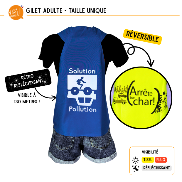 Gilet fluo réversible - Solution Pollution & Arrête ton char