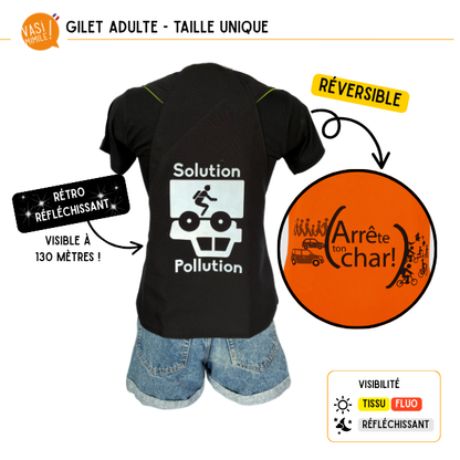 Gilet fluo réversible - Solution Pollution & Arrête ton char