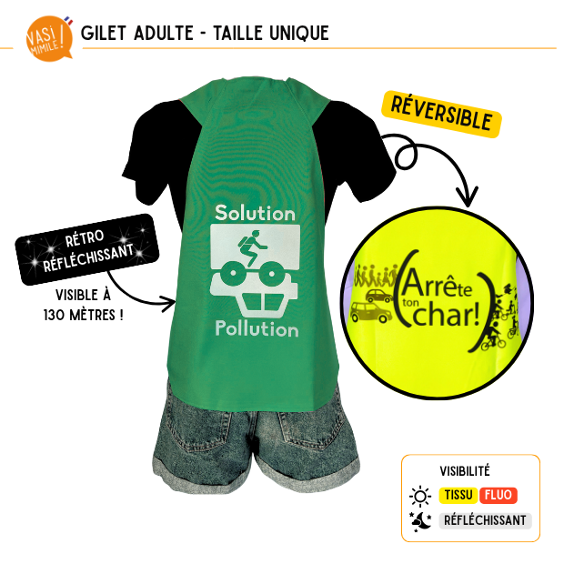 Gilet fluo réversible - Solution Pollution & Arrête ton char